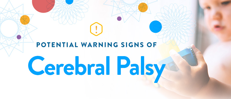 Potential Warning Signs of Cerebral Palsy (How Does Cerebral Palsy Affect Development)